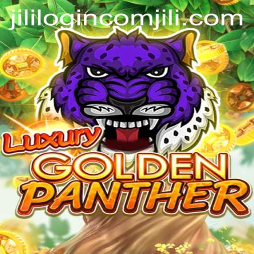Explore the Thrilling World of LUXURYGOLDENPANTHER with Jili com Login